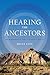 Hearing the Ancestors: Arch...