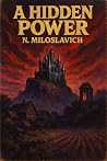 A Hidden Power: A Dark Fantasy Medieval Tale A Hidden Power: A Dark Fantasy Medieval Tale