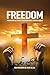 Freedom: Finding Mental Sta...