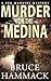 Murder On The Medina: A clean whodunit Texas murder mystery (A Fen Maguire Mystery Book 9)