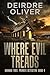 Where Evil Treads (Hannah Tree: Private Detective Book 4)
