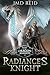 Radiance's Knight (Rise of ...