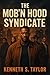 The Mob’n Hood Syndicate