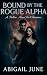 Bound by the Rogue Alpha by Abigail June