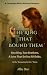 The Ring That Bound Them: One Ring. Two Brothers. A Love That Defies All Odds. ("Romancing The Ton"- A Charmingly Witty Historical Romance Series Book 2)