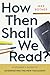 How Then Shall We Read? by Max Botner