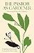 The Pastor as Gardener by Matthew Erickson
