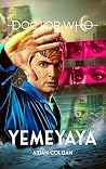Doctor Who: Yemeyaya Book cover for Doctor Who: Yemeyaya