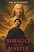 Simault and the Master: A P...