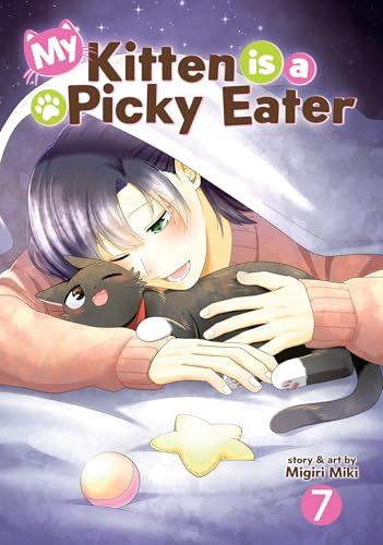 My Kitten is a Picky Eater Vol. 7 (Paperback)