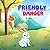 Friendly Danger: Helping Children Spot Unsafe Behavior—Even When It’s Friendly, Teaching Kids to Trust Their Inner Voice, Not All Dangers Look ... When Kind Isn’t Safe: Learning to Speak Up.