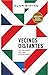 Vecinos distantes by Alan Riding
