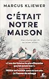 C'était notre maison