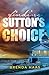 Finding Sutton's Choice
