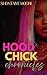 Hood Chick Chronicles