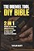 DREMEL DIY BIBLE: 2 In 1 Gu...