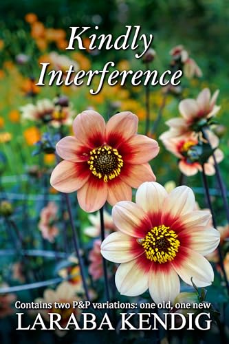 Blessed Interference: Pride and Prejudice Variations (Kindle Edition)