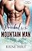 Provoked By The Mountain Man