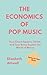 The Economics of Pop Music:...