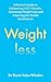 Weightless by Dr Salas-Whalen Weightless by Dr Salas-Whalen