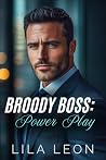 Broody Boss: Powe...