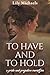 To Have And To Hold: A Prid...