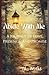 Abide With Me: A Journey of...