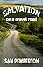 Salvation on a Gravel Road
