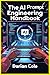 THE AI PROMPT ENGINEERING HANDBOOK by Darian Cole