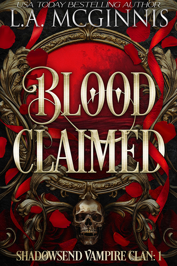 Blood Claimed (Shadowsend Vampire Clan, #1)