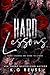 Hard Lessons by K.G. Reuss
