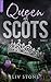 King of Scot 2 - Queen of S...