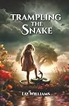 Trampling the Snake