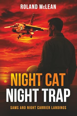 Sams and Night Carrier Landings: Night Cat Night Trap