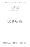 Lost Girls: A Far...