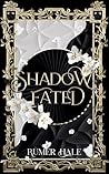 Shadow Fated