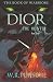 Dior by W. R. Pursche