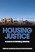 Housing Justice: A Lexicon for Building Solidarity
