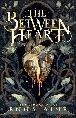 The Between Heart: A Fantasy Romance (Kindle Edition)