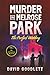 Murder in Melrose Park: The...