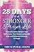 28 Days to a Stronger Prayer Life: A Devotional to Deepen Your Faith, Grow Your Relationship with God, and Embrace Intimacy in Prayer (28 Day Devotional Series For Everyday Faith)