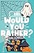 Would You Rather? Kids Hall...