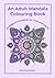 An Adult Mandala Colouring ...