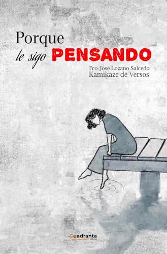 Porque te sigo pensando (Paperback)