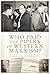 Who Paid the Pipers of Western Marxism? by Gabriel Rockhill