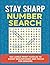 Stay Sharp Number Search: 1...