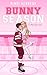 Bunny Season: A college hockey romcom (Green Line Ice Book 1)