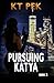 Pursuing Katya (Into the Crossfire, #3)