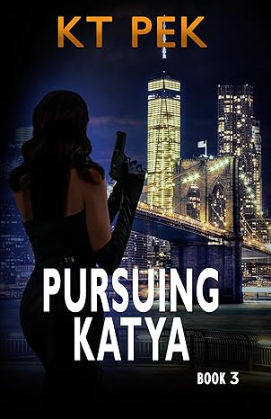 Pursuing Katya (Into the Crossfire, #3)