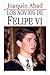 Los novios de Felipe VI: La...